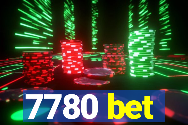 7780 bet